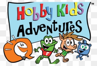 “hobbykids Adventures” Is Set To Premiere June 22 On - Cartoon Clipart
