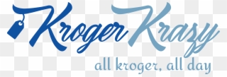 Kroger Logo Png - Kroger Krazy Clipart