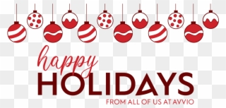 From All Of Us At Avvio, We'd Like To Wish All Of Our - Holidays Here We Come Clipart