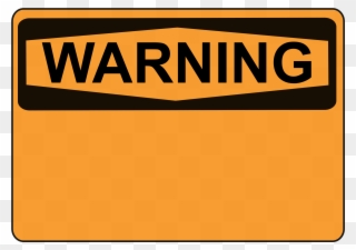 Clip Art Free Library Warning Orange Big Image Png - Warning Official Teenager Transparent Png