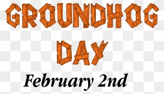 Groundhog Day Sign Clipart, Vector Clip Art Online, - Happy Groundhog Day Clipart - Png Download