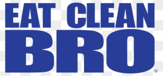 Eat Clean Bro Clipart