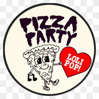 Image Of Pizza Party Music X Lolipop Records Collaboration - Lolipop Records Clipart