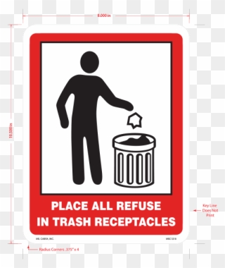 Place All Refuse In Trash Receptacles Vinyl Decal - Pitch In To Keep This Area Clean Styrene Sign Clipart
