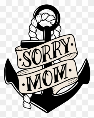 Sorry Mom - Sorry Mom Tattoo Logo Clipart