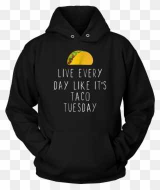 Live Every Day Like It's Taco Tuesday Funny T-shirt - Stitch Is My Patronus Clipart