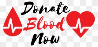 Donate Blood Now - Save Lives Donate Blood Clipart