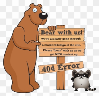 Apologies Please "bear - Please Bear With Us Sign Clipart