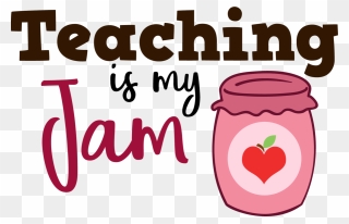 Library Of 4th Grade Is My Jam Clip Art Stock Png Files - Teaching Is My Jam Clipart Transparent Png