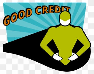 Superhero With The Title Reading Good Credit - Good Credit Man Clipart
