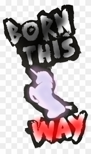 Born This Way Clipart