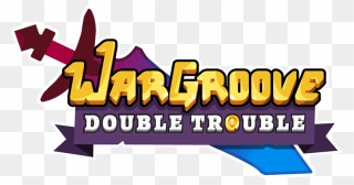 Logo - Wargroove Double Trouble Logo Clipart