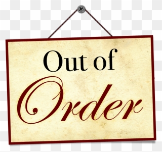 Bathroom Out Of Order Clipart Banner Freeuse Download - Out Of Order Sign Png Transparent Png