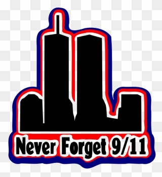 Never Forget Png Photos - 9 11 White Background Clipart