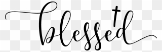 Blessed With Cross - Blessed Clipart - Png Download