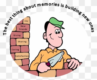 Take Time To Build Great New Memories"   Class="img - Idiosyncrasy Clipart