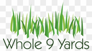 Whole 9 Yards Logo - Lawn Care Clipart - Png Download