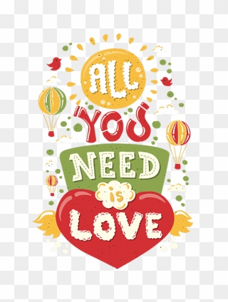 All You Need Is Love - Illustration Clipart