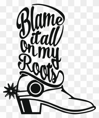 Blame It All On My Roots Clipart