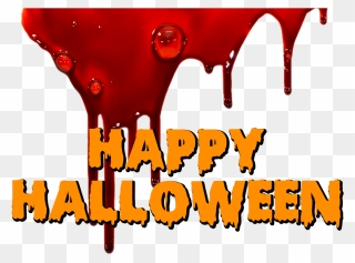 Another Bloody Happy Halloween Clip Arts - Happy Halloween Transparent - Png Download