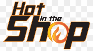 Hot In The Shop - Shop Hot Clipart