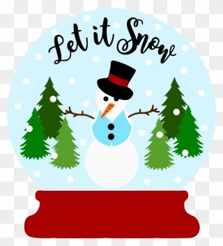 Let It Snow- Snowglobe - Christmas Snow Snow Globe Svg Free Clipart