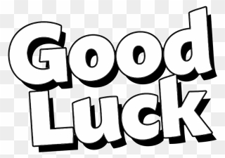 Good Luck - Good Luck Clipart Black And White - Png Download