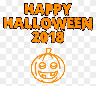 Happy Halloween 2018 Smiling Pumpkin Bloody Font Clip - Png Download