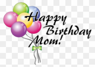 Mom Clipart Happy Birthday, Picture - Happy Birthday Mom Png Transparent Png