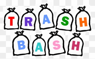 Be A “trash Basher” And Join Us In Cleaning Up The - Trash Bash 2019 Clipart