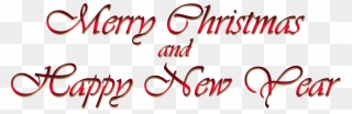Merry Christmas And Happy New Year Text Png Clipart - Transparent Merry Christmas And Happy New Year