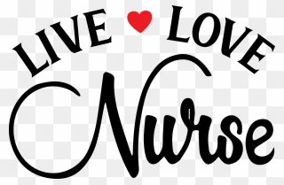 Live Love Nurses Clipart