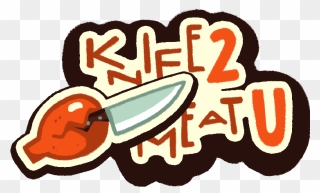 Knife 2 Meat U Ðÿ¦€ðÿ”ª - Knife 2 Meat U Clipart