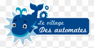 Village Des Automates Saint-cannat - The Village Des Automates Clipart
