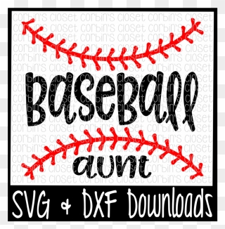 Baseball Grandma Clipart Jpg Free Stock Baseball Aunt - Baseball Mom Svg Free Transparent - Png Download