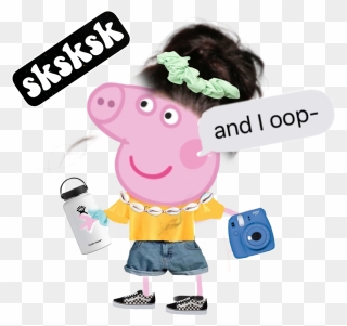 Skskskkskkks - Peppa Pig Meme Vsco Clipart