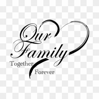 In Loving Memory Clip Art Transparent Pictures To Pin - Our Family Together Forever - Png Download
