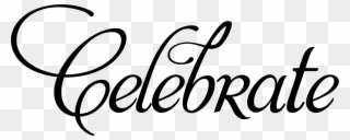 The Planning For Celebrate 2019 Is Currently In Progress - Caroline In Pretty Font Clipart