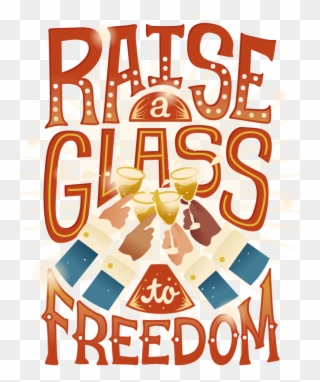 Hamilton Quotes Raise A Glass To Freedom Clipart