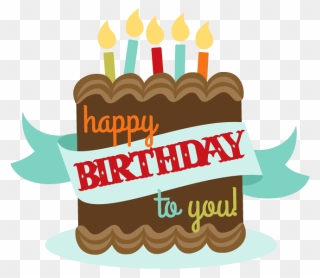Happy Birthday To You Clipart - Png Download