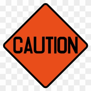 Pics Of Caution Signs - Traffic Sign Clipart