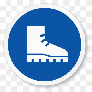 Foot Protection Signs Safety - Safety Shoes Sign Png Clipart