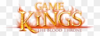Game Of Kings The Blood Throne Logo Clipart , Png Download - Game Of Kings Logo Transparent Png