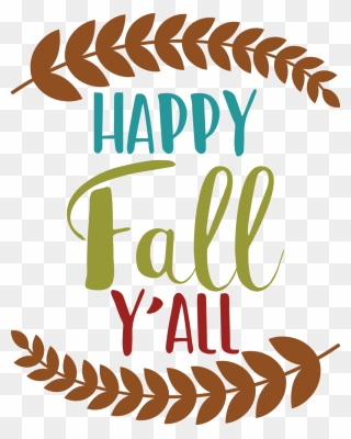 Transparent Happy Fall Y All Clipart - Happy Fall Clipart Transparent - Png Download