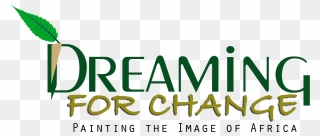 Dreaming For Change - Graphic Design Clipart