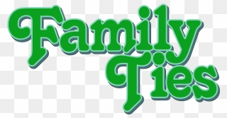 Family Ties Wiki - Family Ties Tv Show Logo Clipart