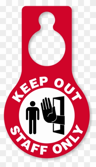 Clipart Door Door Holder - Keep Out Staff Only - Png Download
