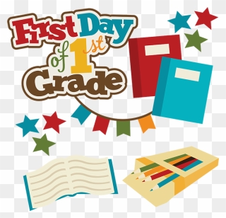 First Day Of 1st Grade Clipart - First Day Of First Grade School Clipart - Png Download