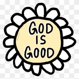 #god #vsco #faith #godisgood #lifeisgood #freetoedit - God Is Good Sticker Clipart