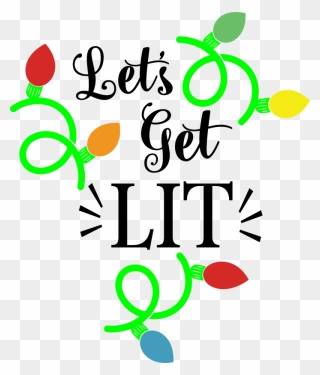 Let's Get Lit Svg Free Clipart